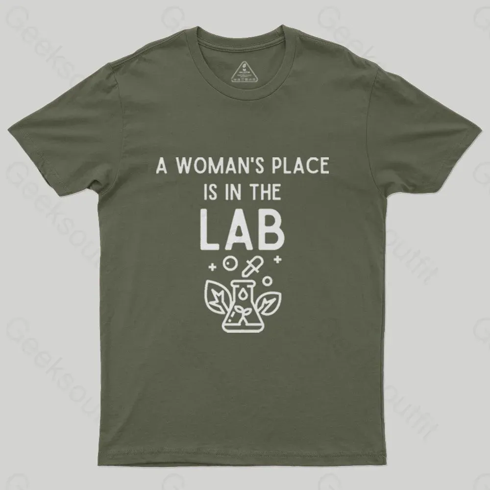 A Woman's Place is in the Lab T-Shirt