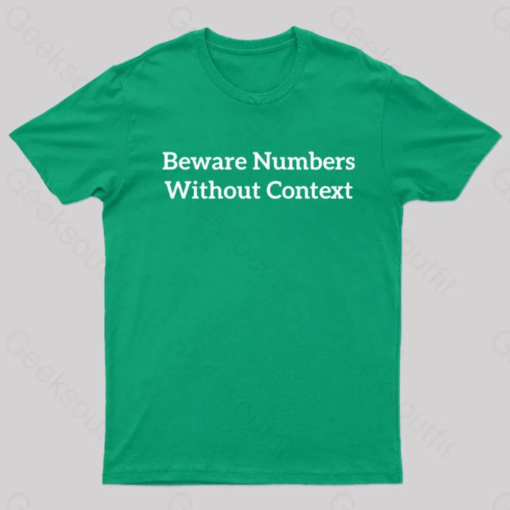 Beware Numbers Nerd T-Shirt