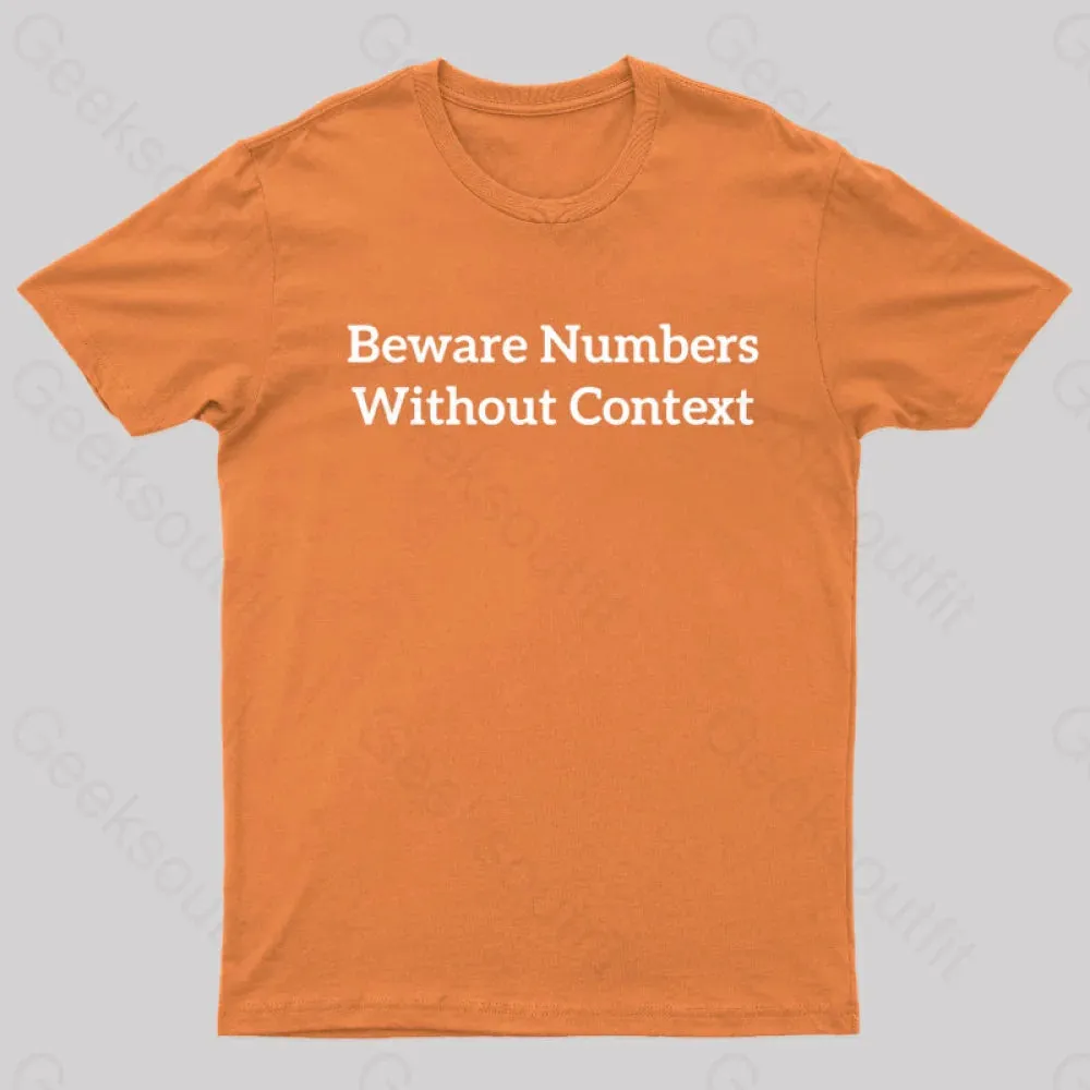 Beware Numbers Nerd T-Shirt