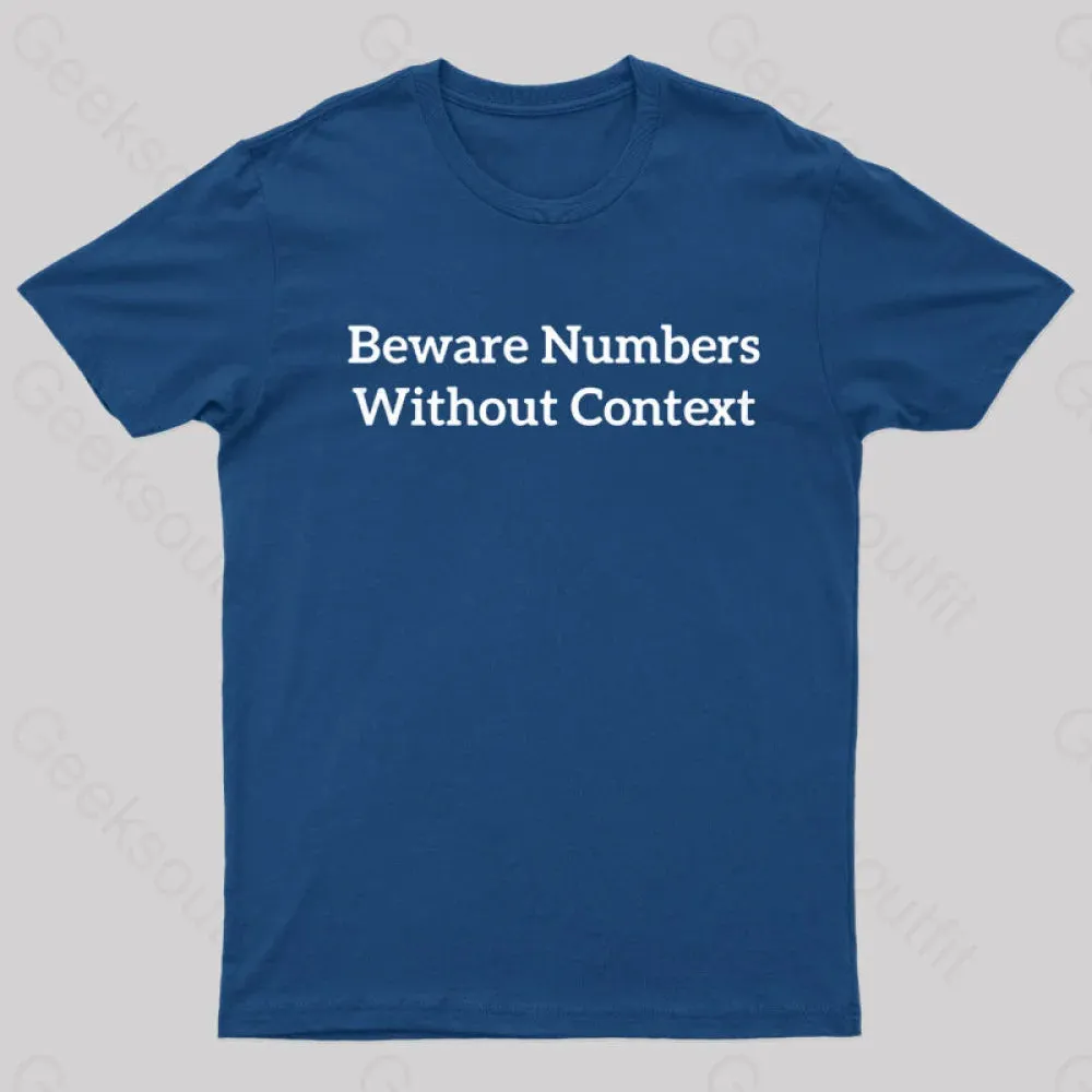 Beware Numbers Nerd T-Shirt