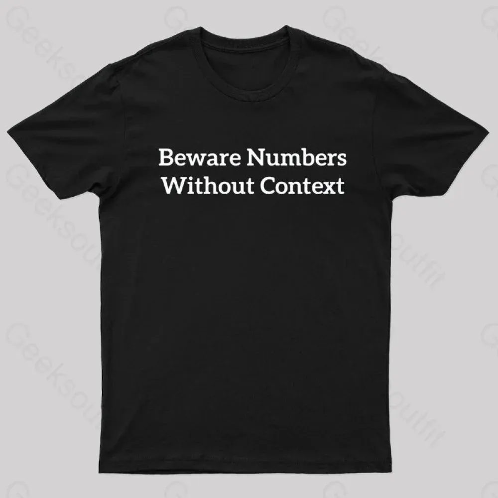 Beware Numbers Nerd T-Shirt