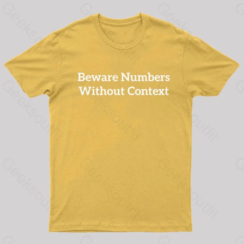 Beware Numbers Nerd T-Shirt