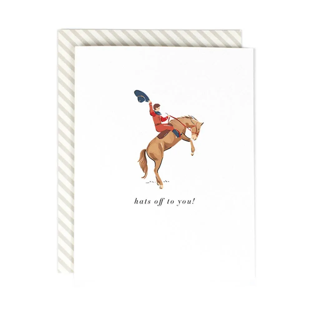 Hats Off To You Greeting Card